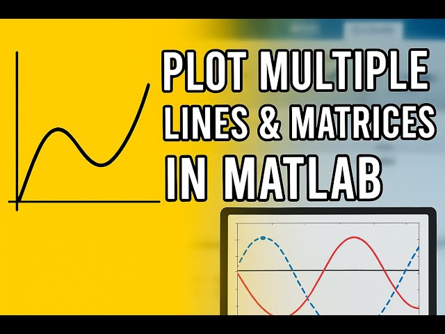 Plot Multiple Lines & Matrices in MATLAB | Sine, Cosine, Markers, and Styling Explained (Ep2)