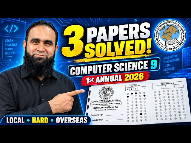 FBISE Computer Science Class 9 Complete Solutions 2026 | Local, Hard & Overseas Papers