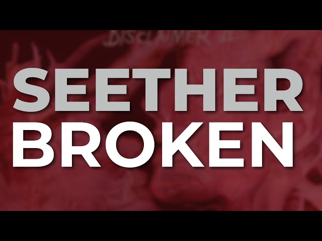 Seether - Broken (feat. Amy Lee) (Official Audio)
