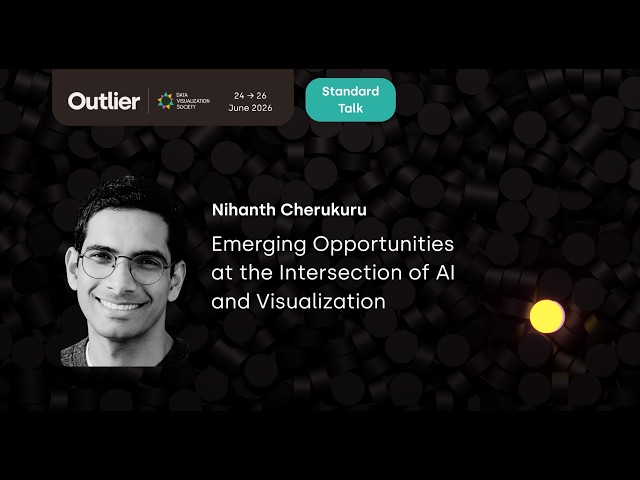 Nihanth Cherukuru—Emerging Opportunities at the Intersection of AI and Visualization (Outlier 2026)