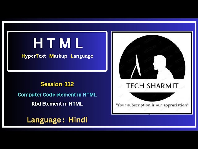 HTML Computer Code Elements | Kbd Element in HTML  (Session-112)
