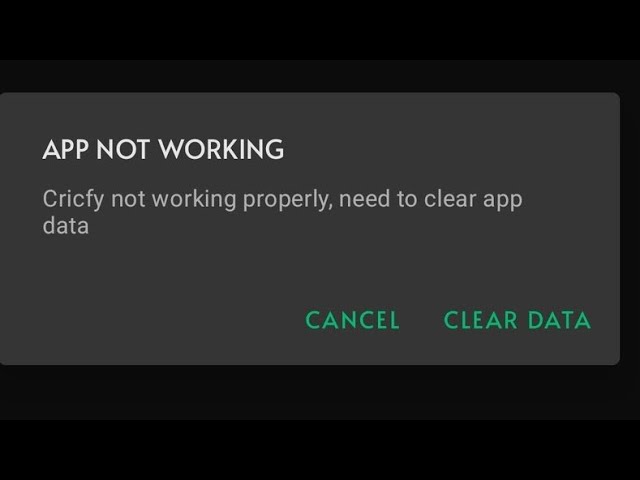 Fix APP NOT WORKING Cricfy not working properly, need to clear app data CANCEL CLEAR DATA
