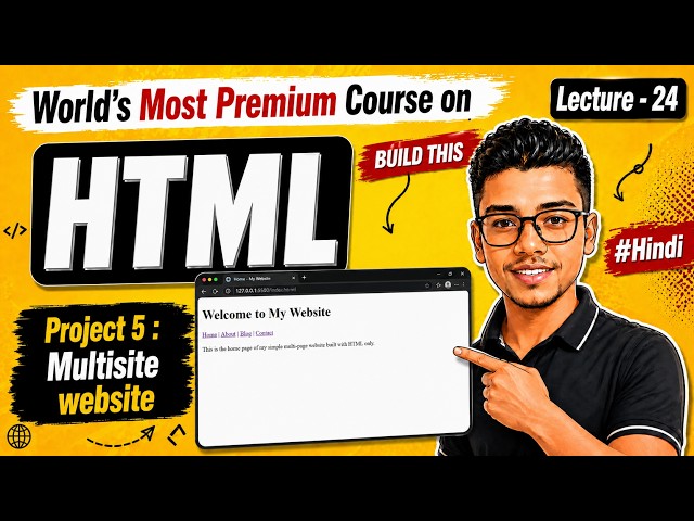 Project 5 | Multi Page Website using HTML | HTML Course in Hindi #24