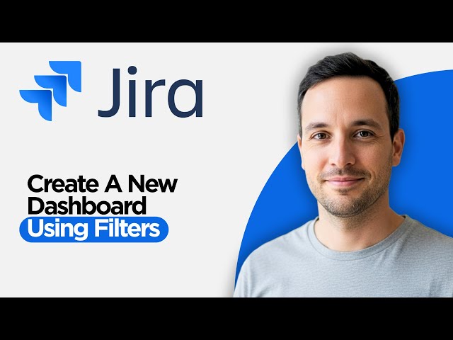 How to Create a New Dashboard in Jira using Filters (2026 Step by Step Guide)