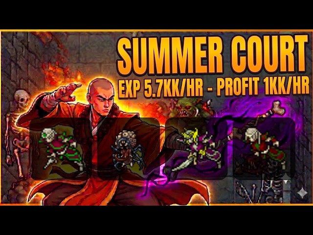 Tibia | Summer Court | 580 Monk | EXP 5.7KK/HR | Profit 1KK/HR