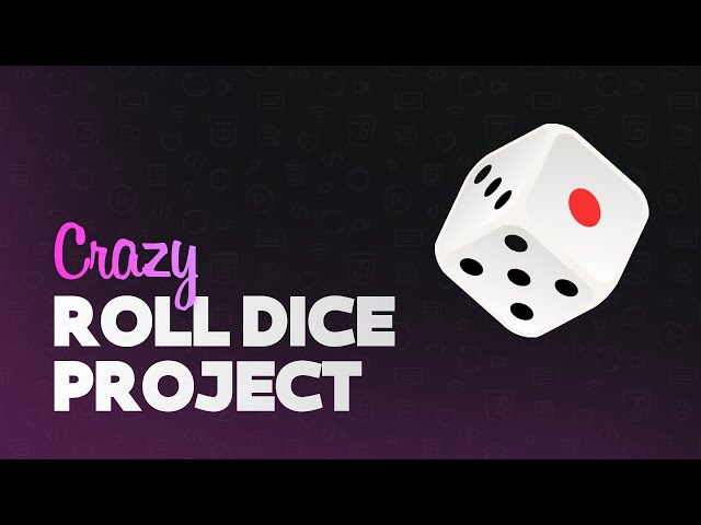 Roll Dice Project using CSS & JavaScript