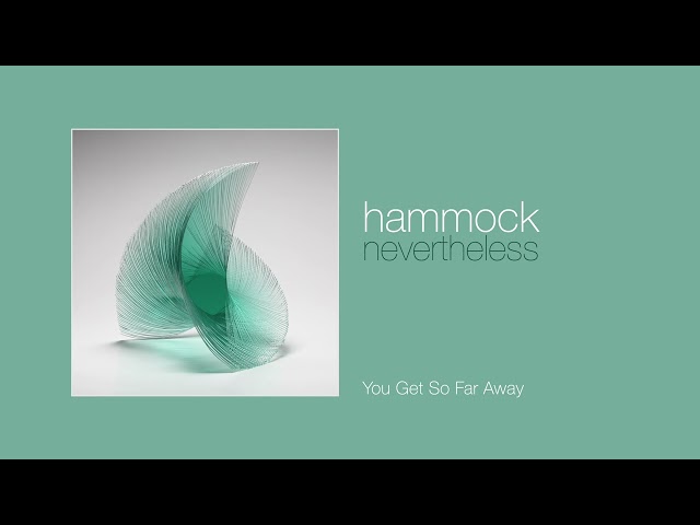 Hammock - Nevertheless (Full Album)