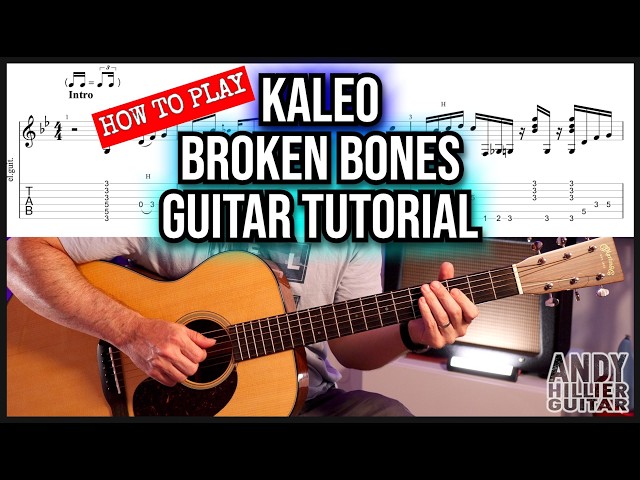 KALEO - Broken Bones Guitar Tutorial | Full Song Lesson