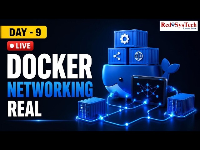 Docker Networking: Real Scenarios Every DevOps Engineer Should Know  | Red9SysTech