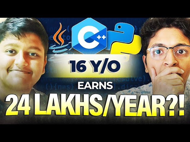 THIS 16 Year Old Coder Just Got a 24Lakh/Year Job!🤯