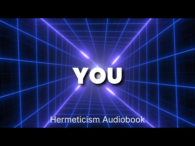 Light | Hermeticism The Secret Knowledge Audiobook (5)