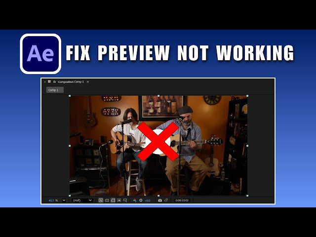 After Effects Preview Video is Not Playing 2026