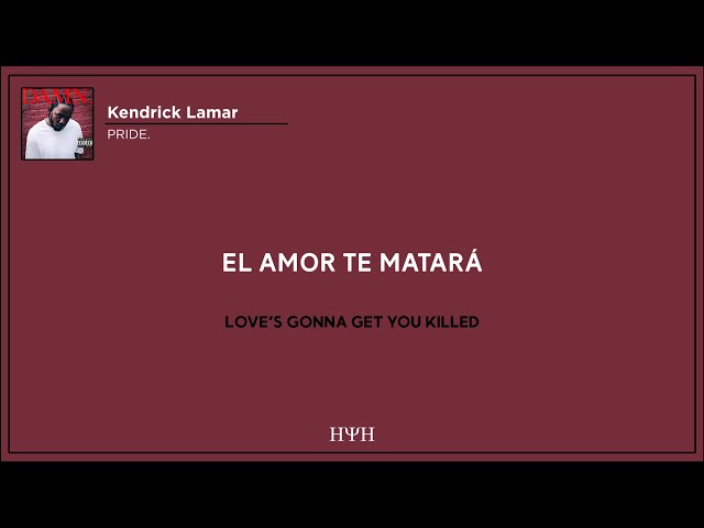 Kendrick Lamar - PRIDE. (Lyrics + Sub Español)