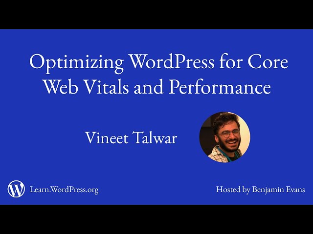 Optimizing WordPress for Core Web Vitals and Performance