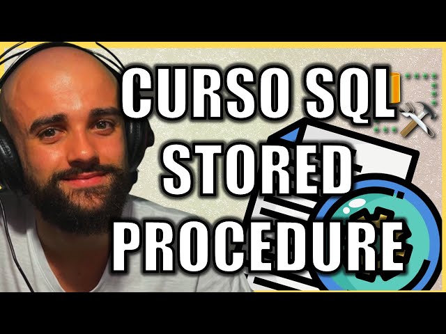 WHAT IS A STORED PROCEDURE IN SQL? UNDERSTAND EVERYTHING ABOUT IT ONCE AND FOR ALL - FREE SQL COURSE