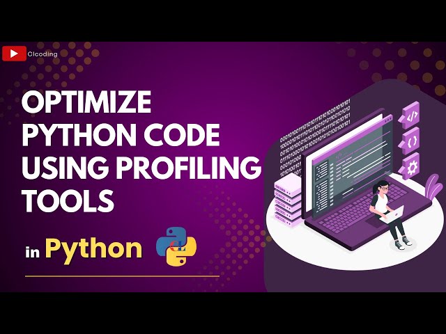 Optimize Python Code Using Profiling Tools