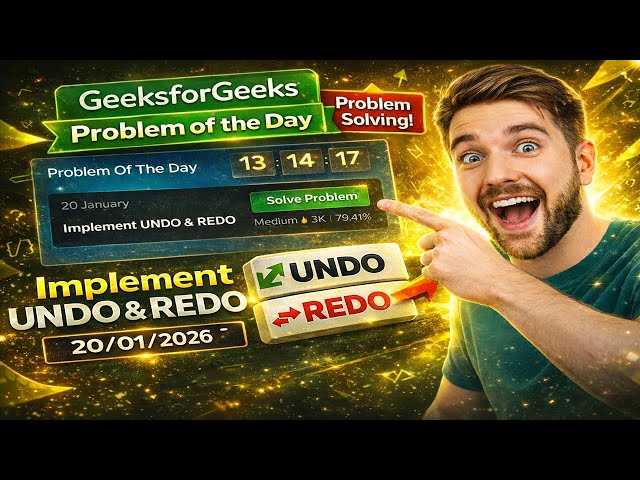 GeeksforGeeks POTD 🔥 Implement UNDO & REDO Explained in Tamil | GFG Problem of the Day | Today
