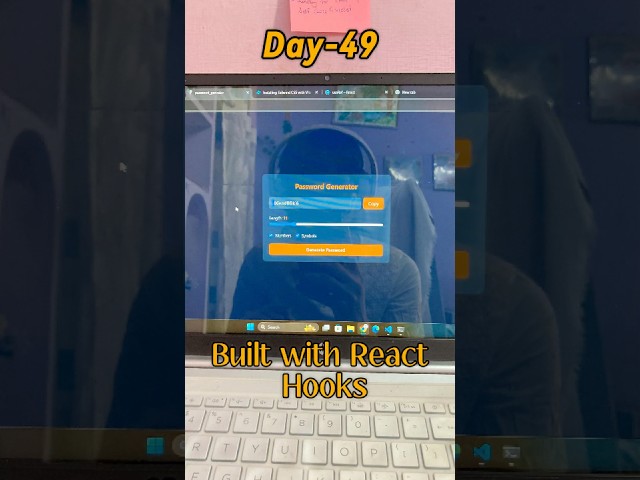 Day 49 | Built a Password Generator in React Using Hooks (useState, useEffect, useRef)
