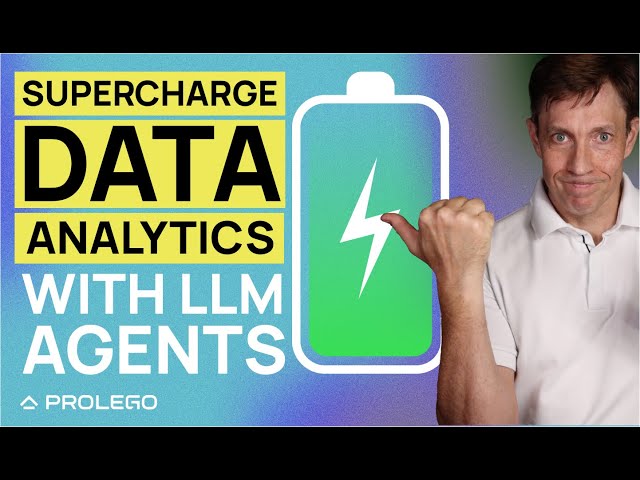 Ep. 4 - Supercharge Data Analytics with LLM Agents