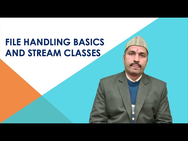 File Handling I/O Basics: Streams, The stream classes, The predefined streams #swayamprabha