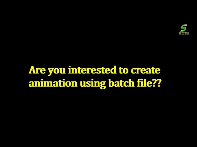 Animated walk using batch file | Learn programming through Command prompt |  |  SS Tutorial Hub