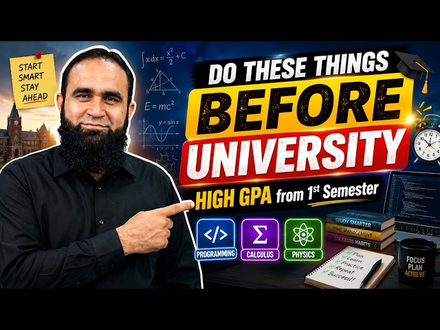 Do These Things Before Joining University | Get a High GPA from First Semester