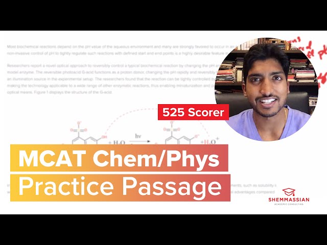 525 Scorer Breaks Down Chem/Phys MCAT Passage