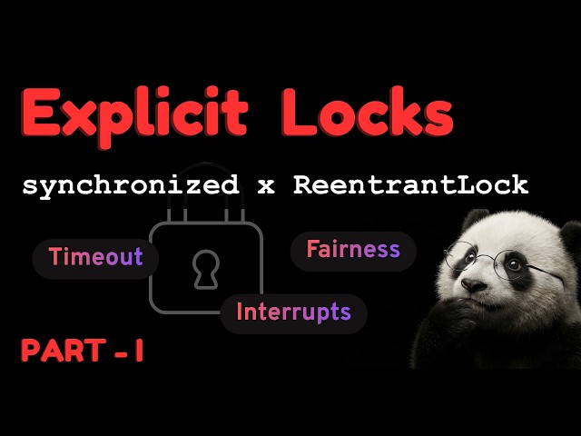 Complete Java Locking Guide : Part 1 | Synchronized | Reentrant Lock
