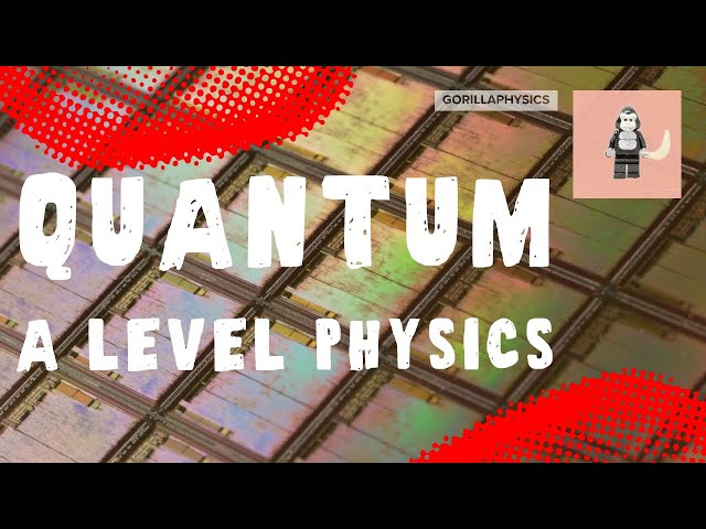 Quantum Physics is Easy to Understand - A Level - calculations and explanations with the photon