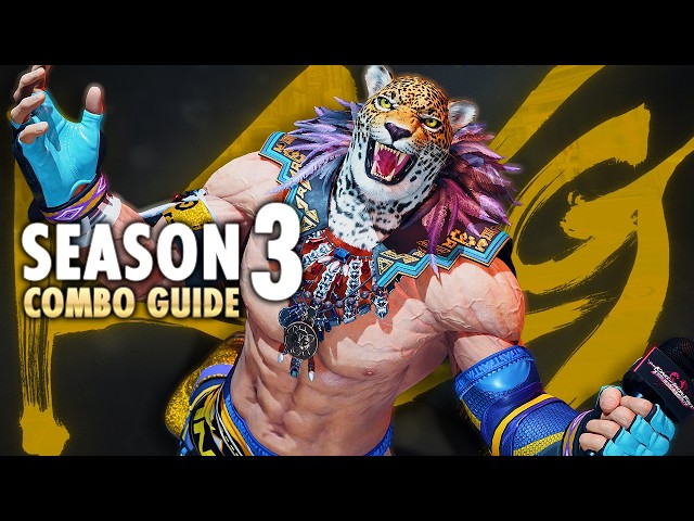 KING Combo Guide (Season 3) | TEKKEN 8