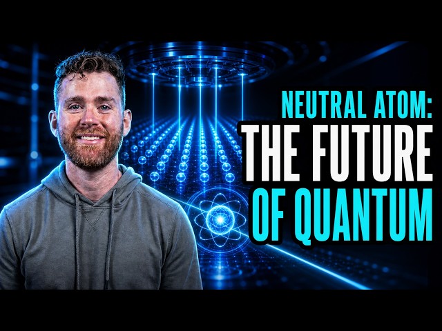 Neutral Atom Quantum Computing Is Exploding | Everything You Should Know