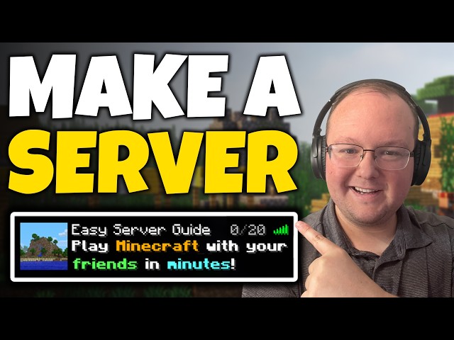 How To Make a Minecraft Server - Complete Guide