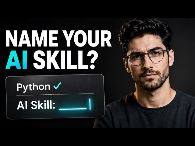 You can put Python on your resume. Can you name your AI skill?