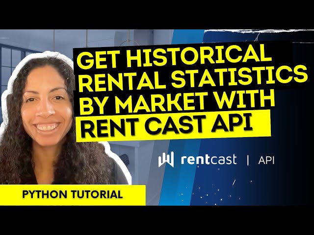 Get Historical Rental Statistics by Market with RentCast API | Python Tutorial