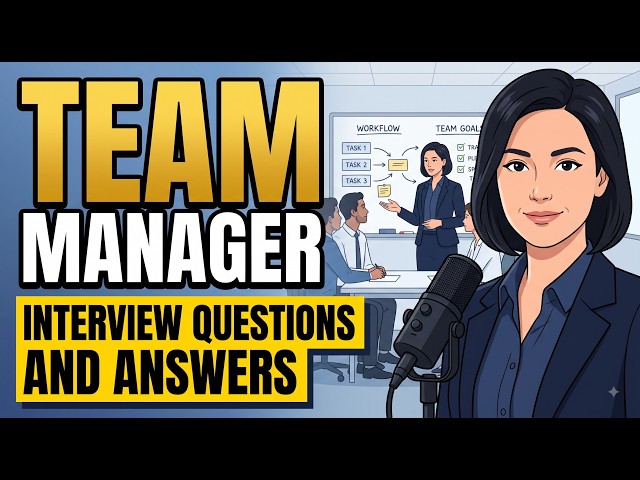 Team Manager Interview Questions and Answers