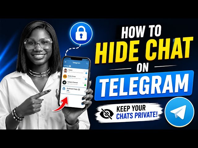 HowHide To Hide Chat On Telegram/Telegram Guide-2026