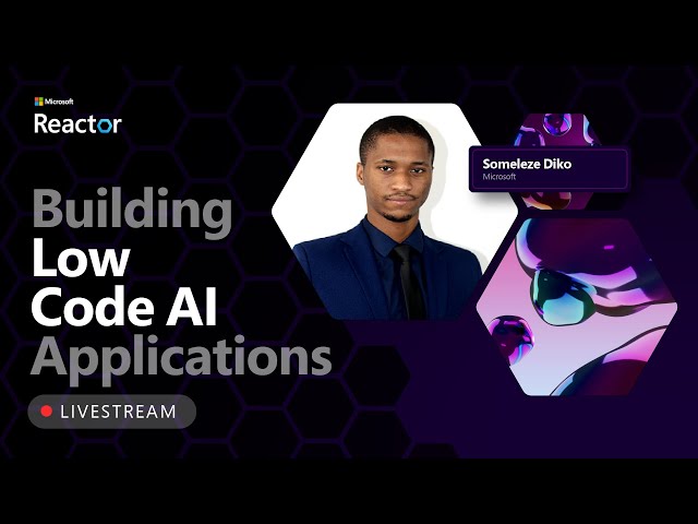 10 - Building Low Code Generative AI Applications