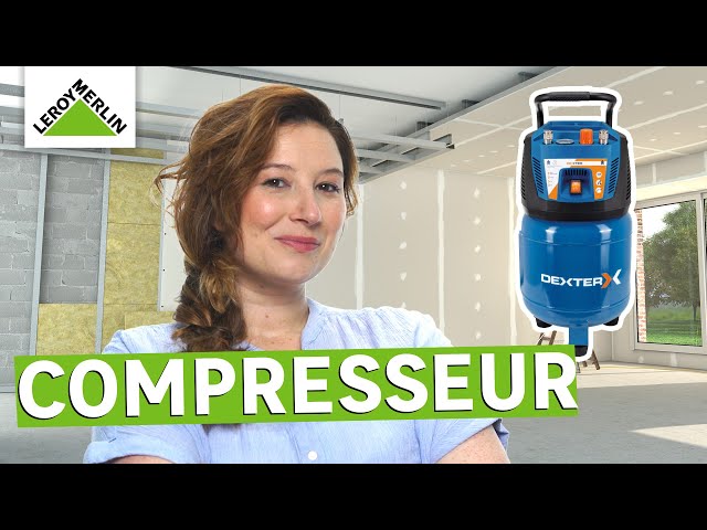 Comment choisir son compresseur ? | Leroy Merlin