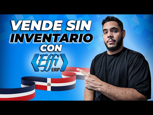 Cómo hacer DROPSHIPPING con EFFI en REPÚBLICA DOMINICANA 🇩🇴 | GUÍA COMPLETA
