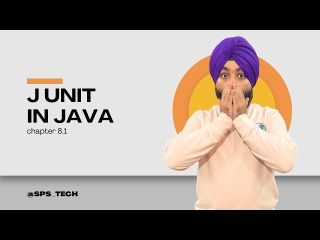 8.1 JUnit Tutorial for Java Developers | Unit Testing Explained | @Test, Assertions & Mockito Basics