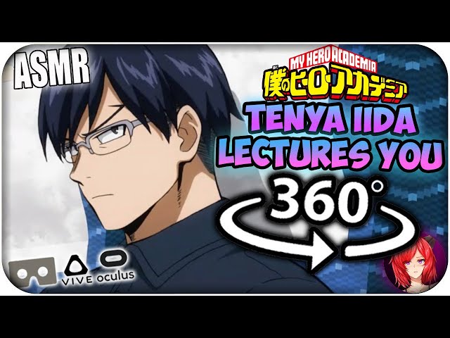 Tenya Iida Lectures You~ [ASMR] 360: My Hero Academia 360 VR