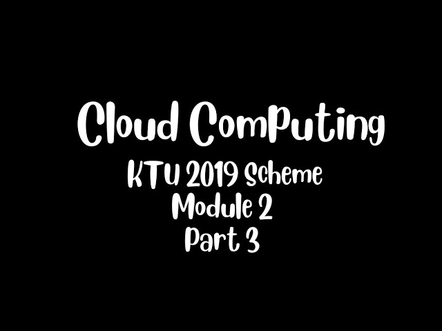 Cloud Computing KTU 2019 Scheme | Xen, VMware |