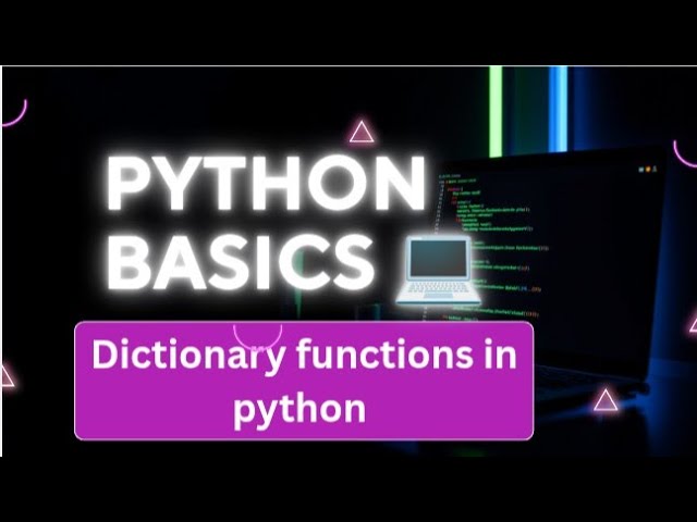 Dictionary functions in python.