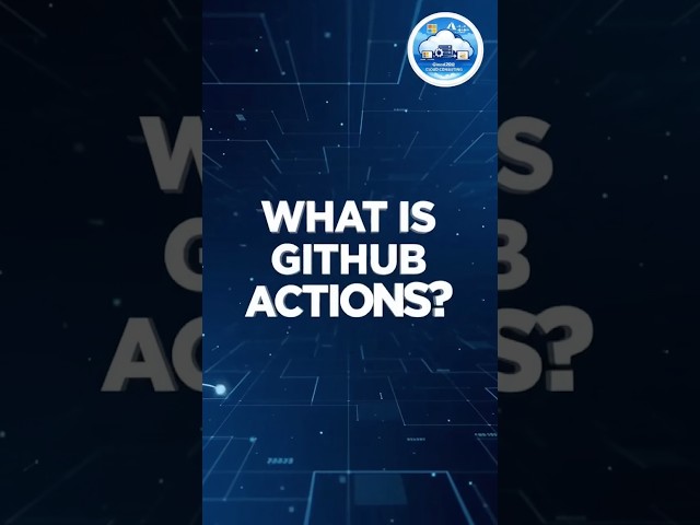 What is GitHub Actions?
