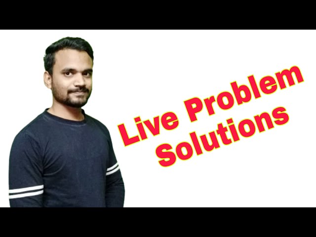 #01 Live Technical Problem Solution