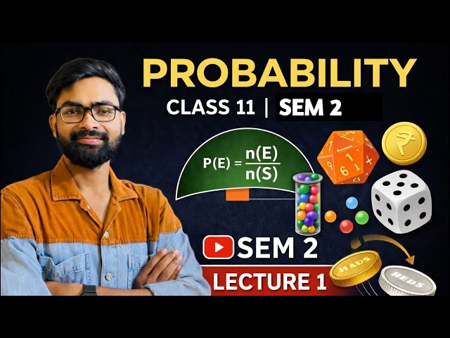 Probability Class 11 Semester 2 | Lec 1 | Probability Full Concept in Bengali | #asishmathacademy