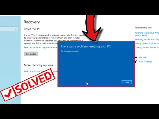 How to Fix "There Was a Problem Resetting Your PC – No Changes Were Made" in Windows 11/10