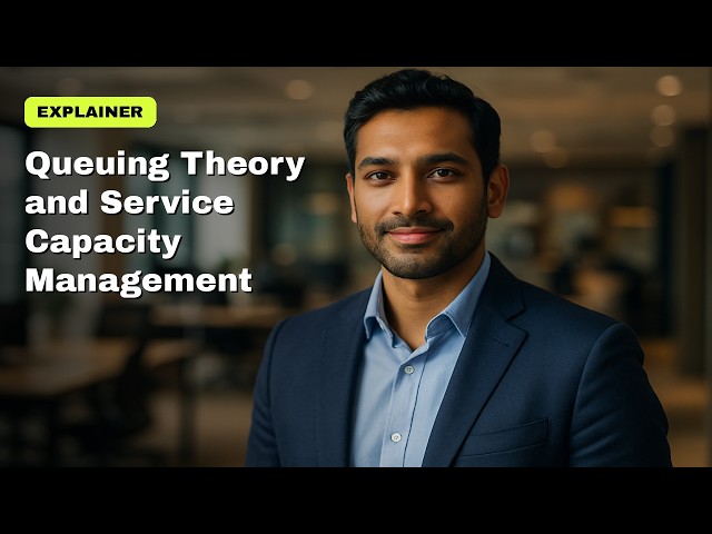 Queuing Theory and Service Capacity Management
