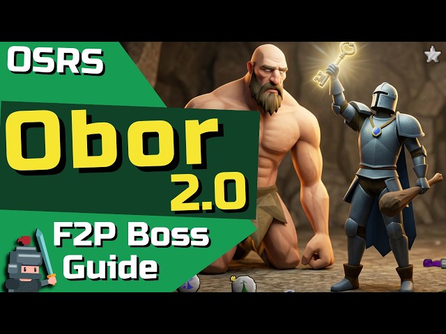 OSRS Obor F2P Boss Guide 2.0 - Complete For All Combat Methods