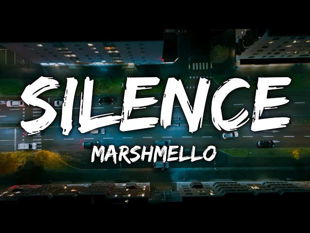 Marshmello & Khalid - Silence (Lyrics)